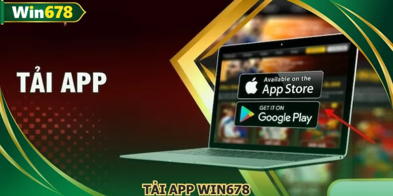 Tải app WIN678